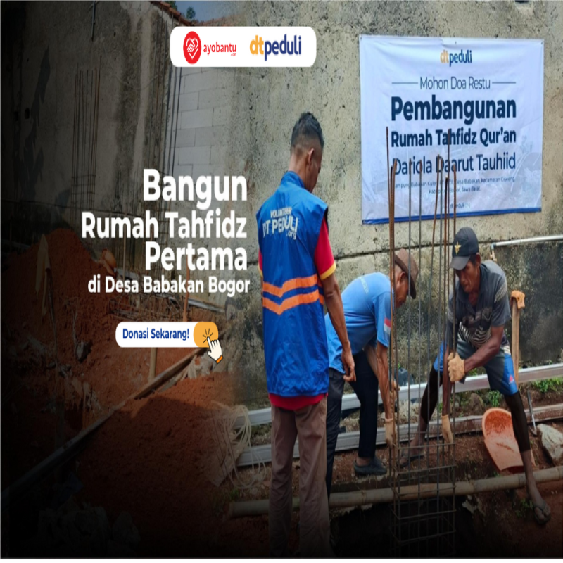Bangun Rumah Tahfidz Pertama di Desa Babakan Bogor