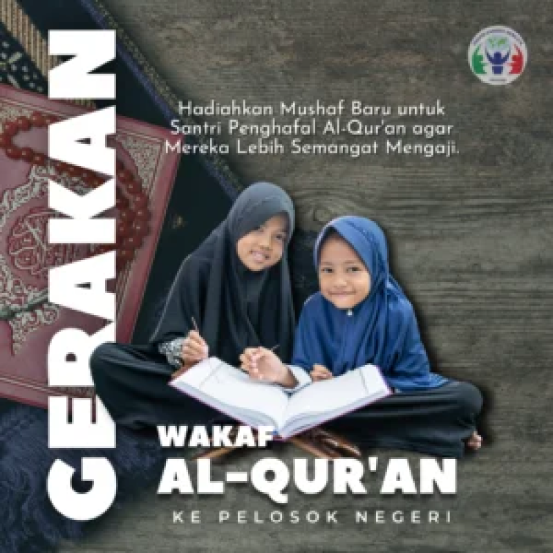 Wakaf Al-Qur'an Untuk Santri di Pelosok Indonesia