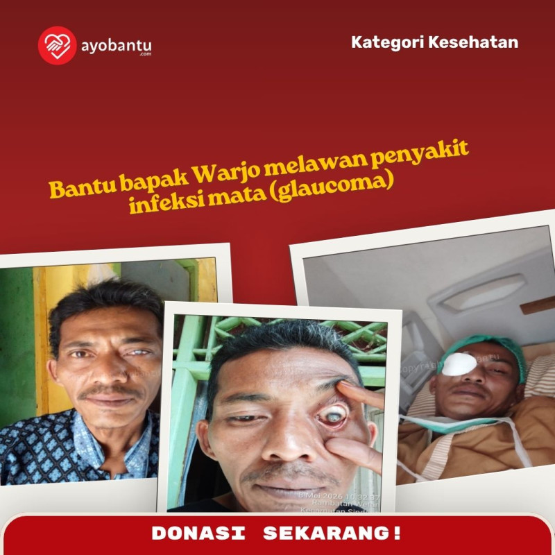Bantu bapak Warjo melawan penyakit infeksi mata (glaucoma)