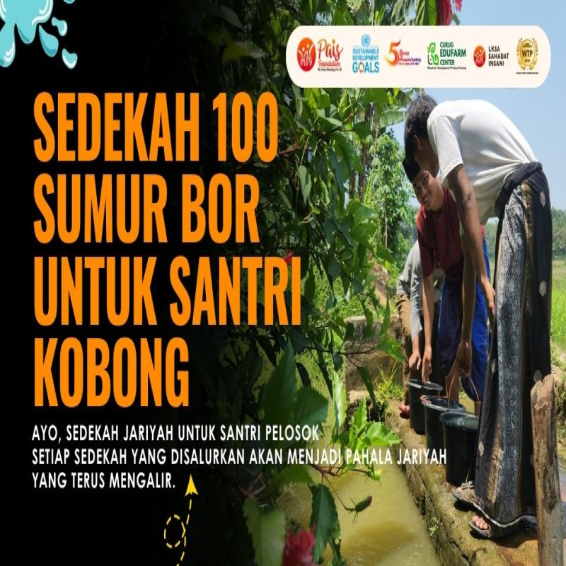 Sedekah 100 Sumur Bor untuk Santri Kobong