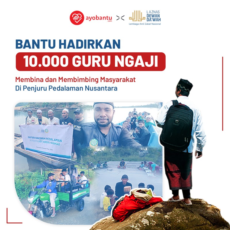 Bantu Hadirkan 10.000 Guru Ngaji ke Pedalaman Nusantara