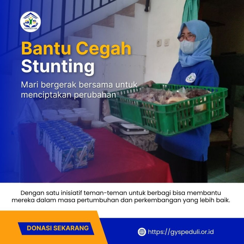 BANTU CEGAH STUNTING : Wujudkan Masa Depan Cerah Anak-anak Indonesia