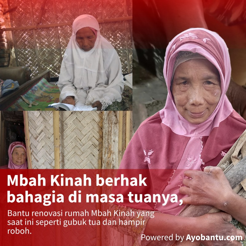 Bangun Hunian Layak, Bahagiakan Mbah Kinah di Masa Senjanya