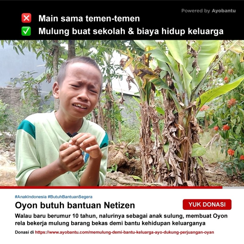 Memulung Demi Bantu Keluarga, Ayo Dukung Perjuangan Oyan!