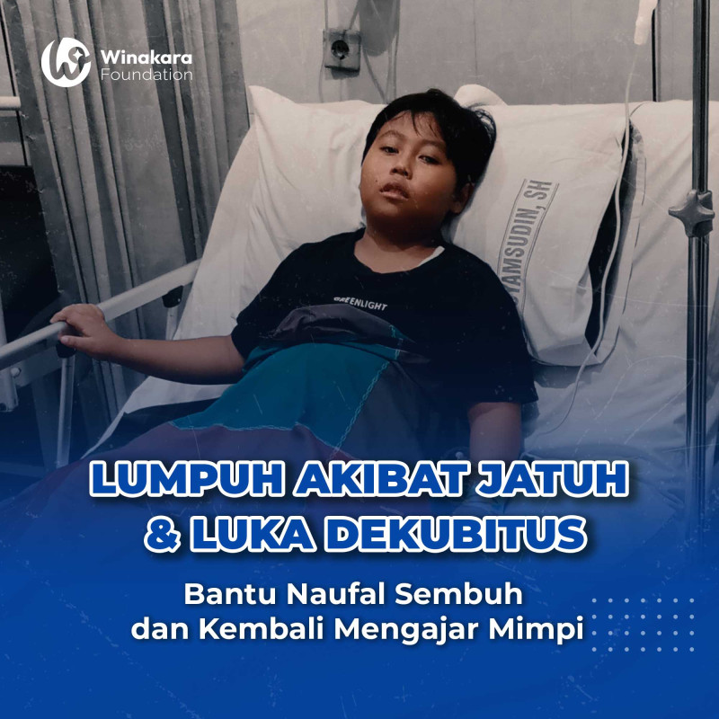 Bantu Naufal Sembuh dan Kembali Mengejar Mimpi