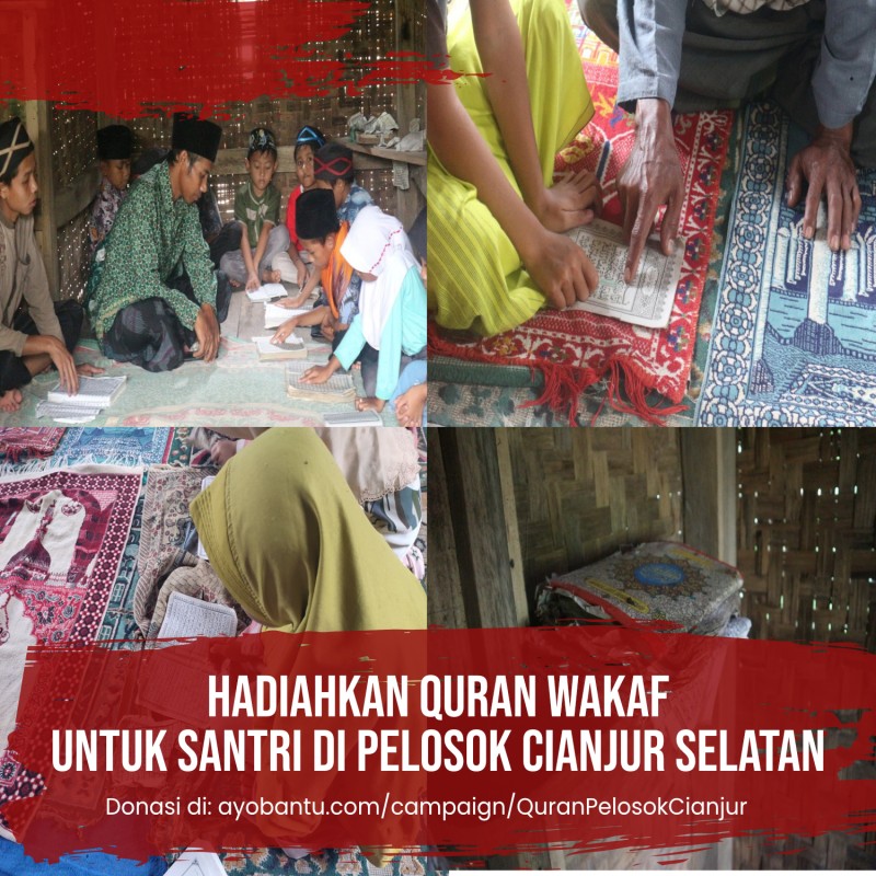 Hadiahkan Quran Wakaf untuk Santri di Pelosok Cianjur Selatan