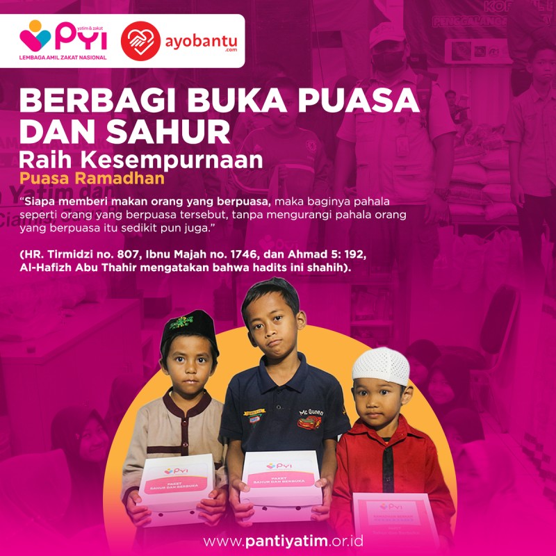 Berbagi Buka Puasa dan Sahur bersama Panti Yatim Indonesia