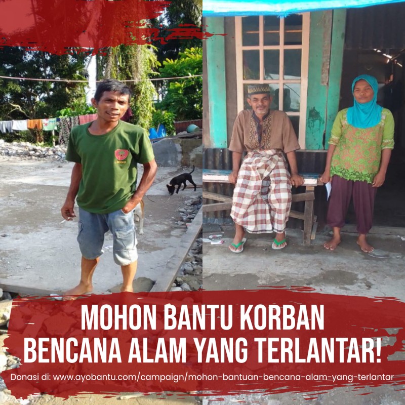 Mohon bantuan bencana alam yang terlantar