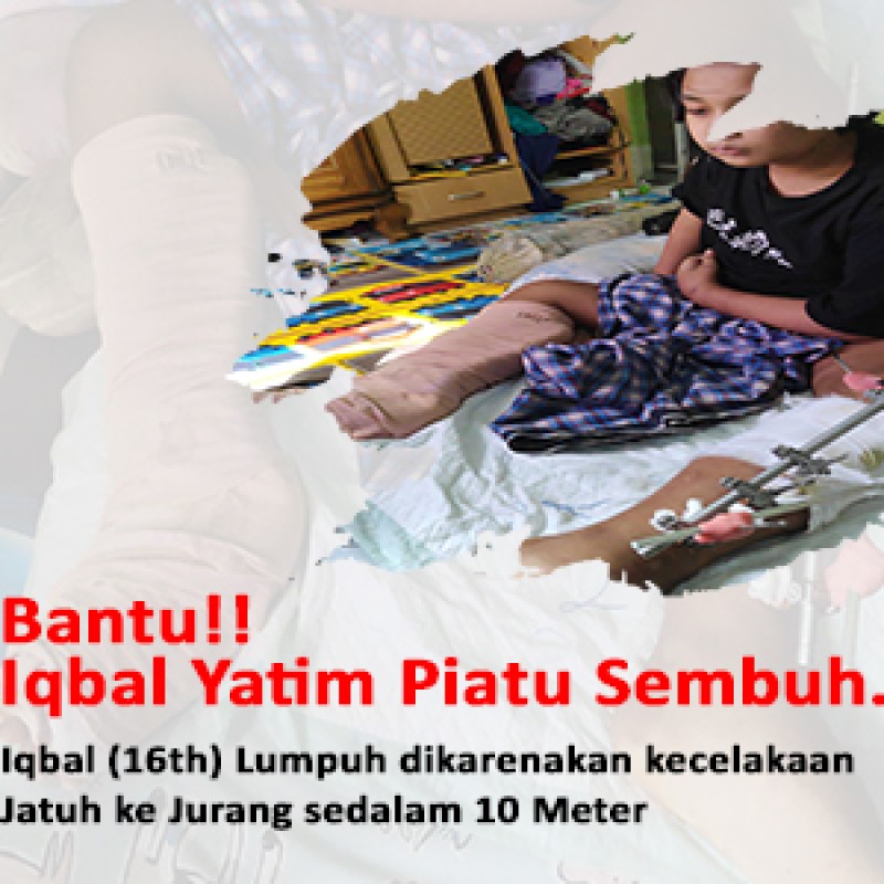 Bantu Iqbal Yatim Piatu sembuh dari Patah Tulang & Lumpuh supaya bisa sekolah kembali.