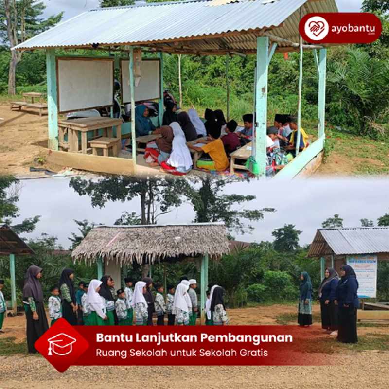 LANJUTKAN Pembangunan Kelas Sekolah Terpencil