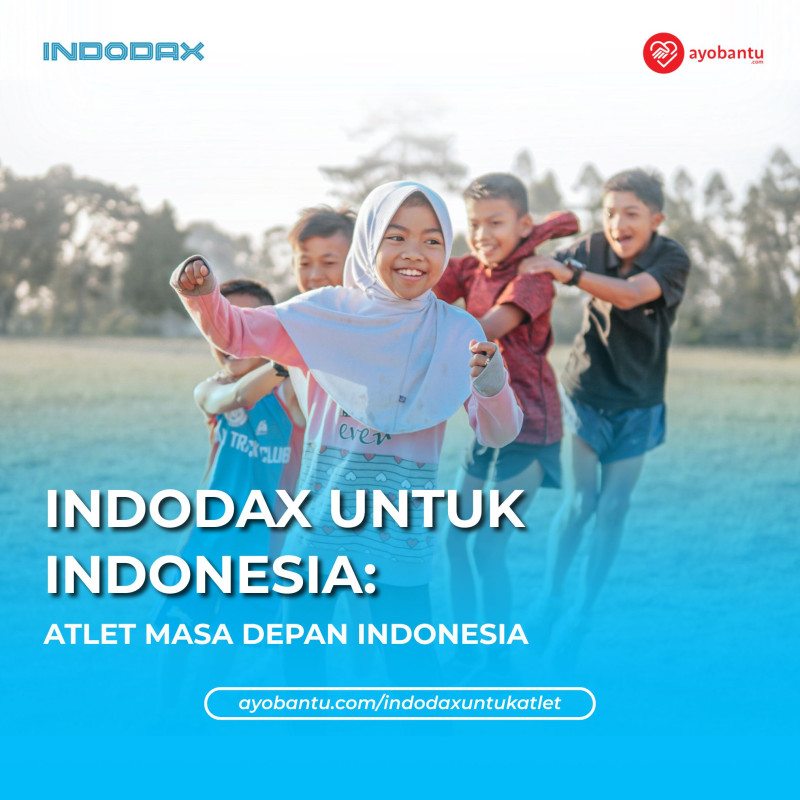 Indodax untuk Indonesia : Atlet Masa Depan Indonesia