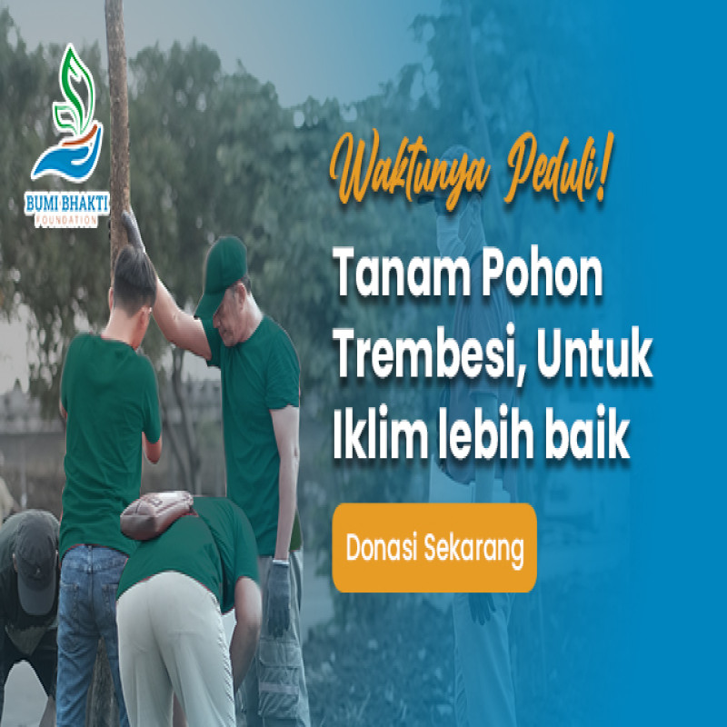 Gerakan Tanam Pohon Trembesi Untuk Iklim Lebih Baik