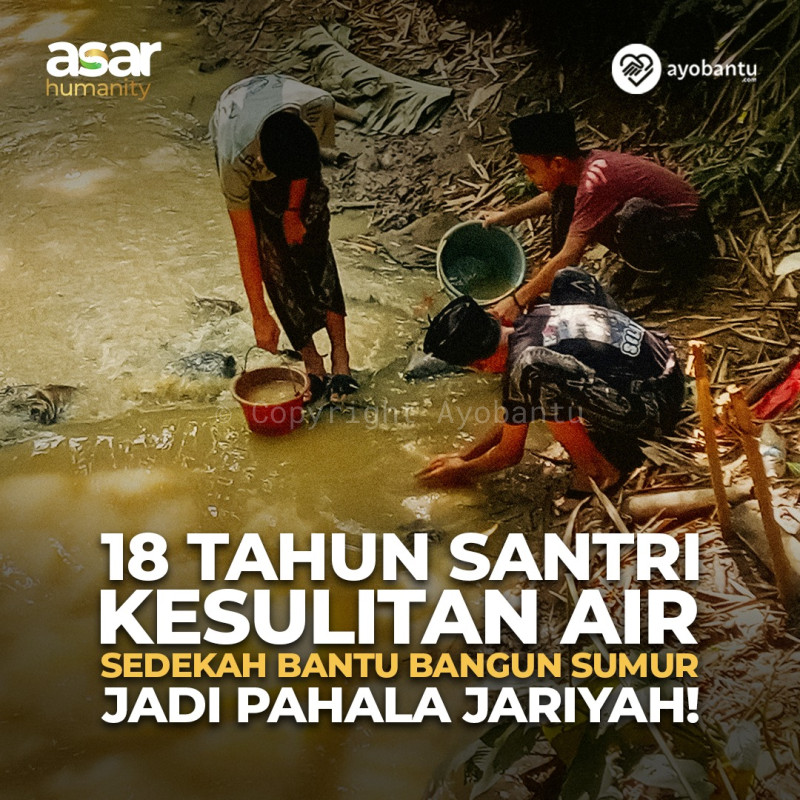 Support Pembangunan Sumur Santri Pelosok Negeri