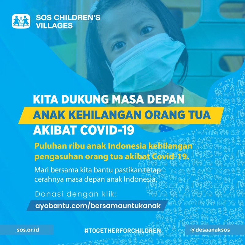 Bersama SOS Untuk Anak Yatim Piatu Covid-19