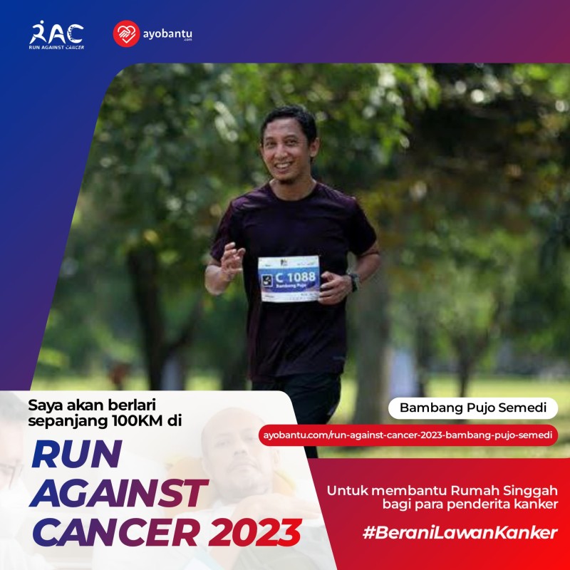 Run Against Cancer 2023 - Bambang Pujo Semedi