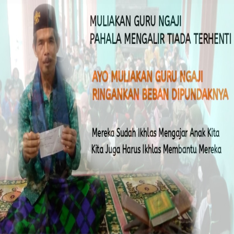 Muliakan Guru Ngaji Pahala Tidak Pernah Terhenti