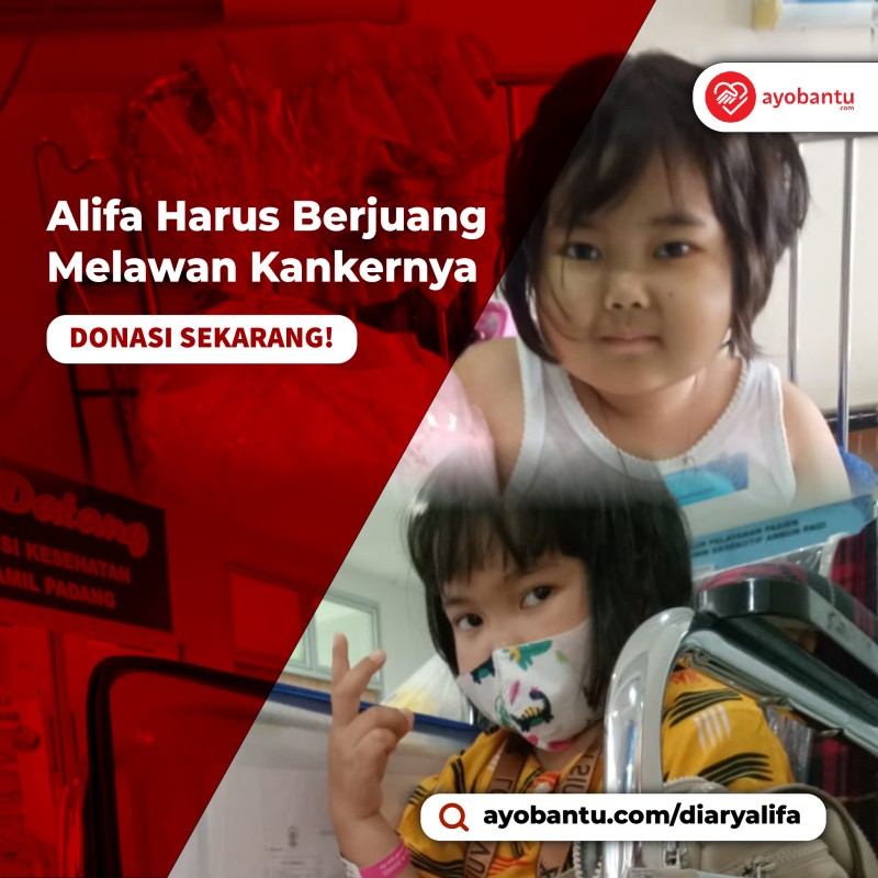 Mengidap Leukemia akut, Alifa harus berjuang Melawan Kanker nya