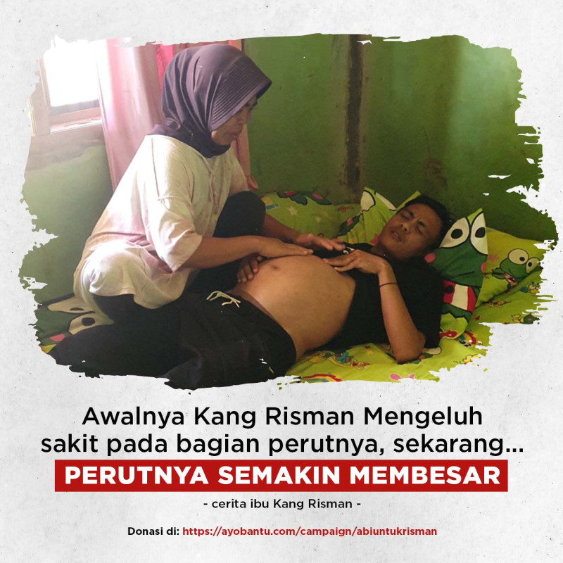 Perut Semakin Besar, Bantu Kang Risman Sembuh Dari Kanker