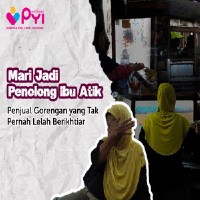 Bantu Ibu Atik, Penjual Gorengan di Usia Senja