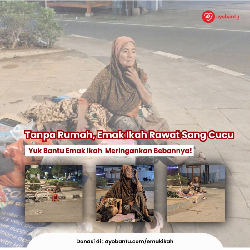 Tak Punya Rumah! Emak Ikah Berjung Hidupi Sang Cucu Seorang Diri