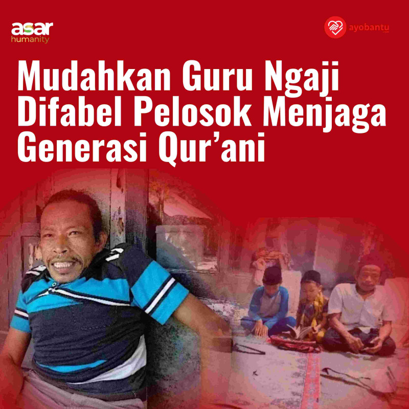 Mudahkan Guru Ngaji Difabel Pelosok Menjaga Generasi Qur’ani