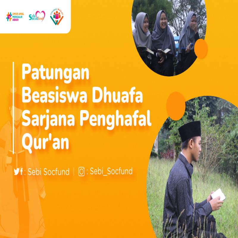 Patungan Beasiswa Dhuafa Sarjana Penghafal Quran