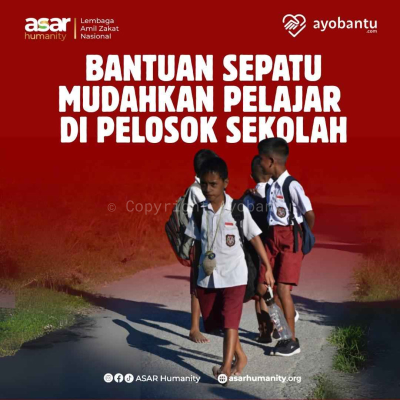 Bantu Sepatu & Pendidikan Anak Pelosok Negeri