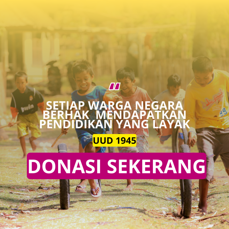 SANGAT PENTING! Bantu Pendidikan Anak Pelosok Desa
