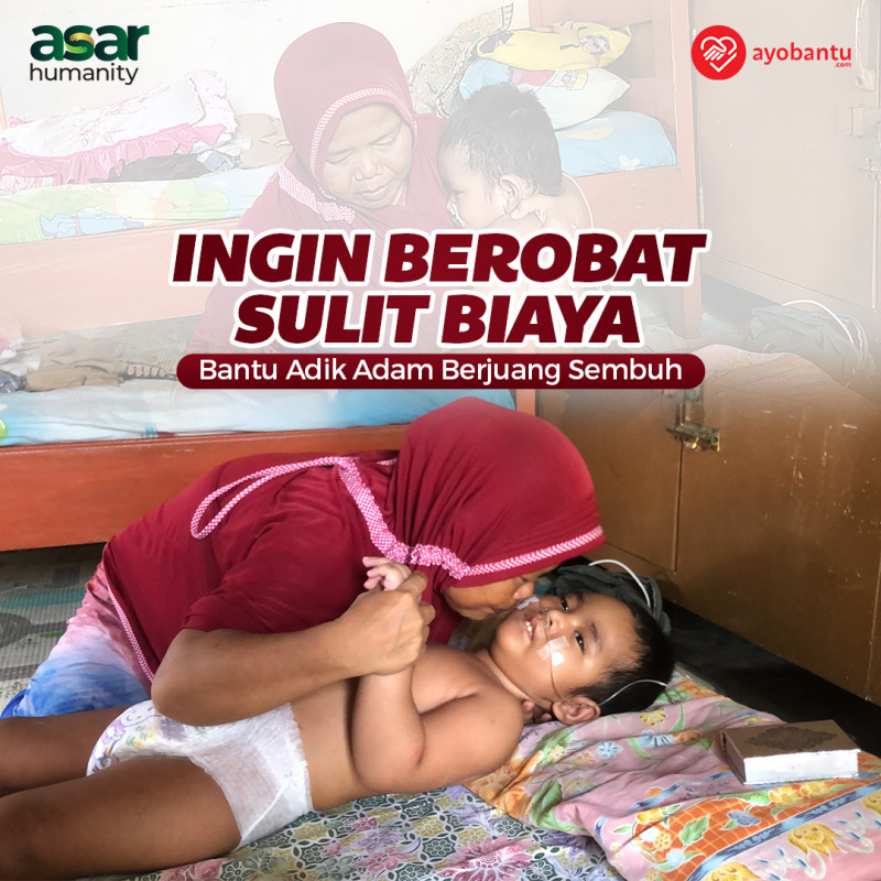 Bantu Adik Adam Sembuh dari Penyakit Meningitis TB