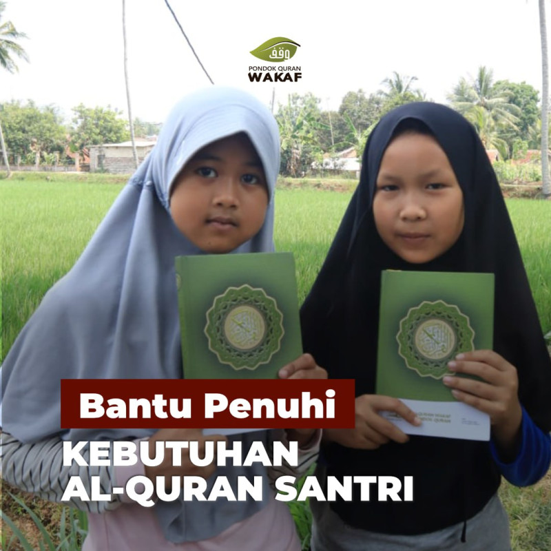Darurat! Bantu Penuhi AlQuran Santri sudah tidak Layak pakai