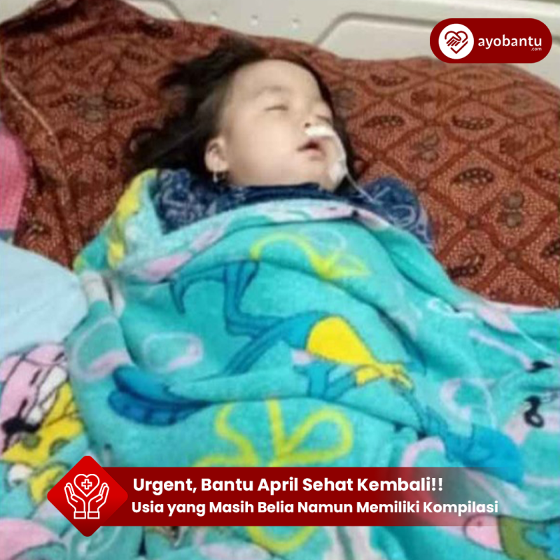 Bantu April Yazmin Sembuh dari Penyakit Komplikasi Berat