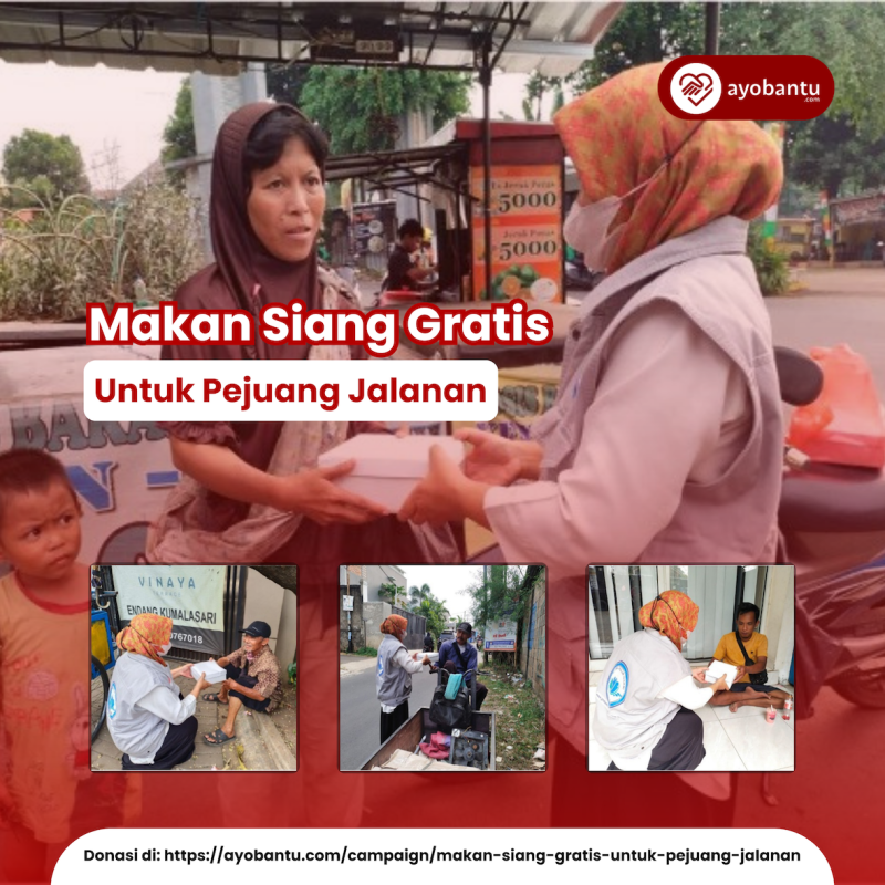 Makan Siang Gratis Untuk Pejuang Jalanan