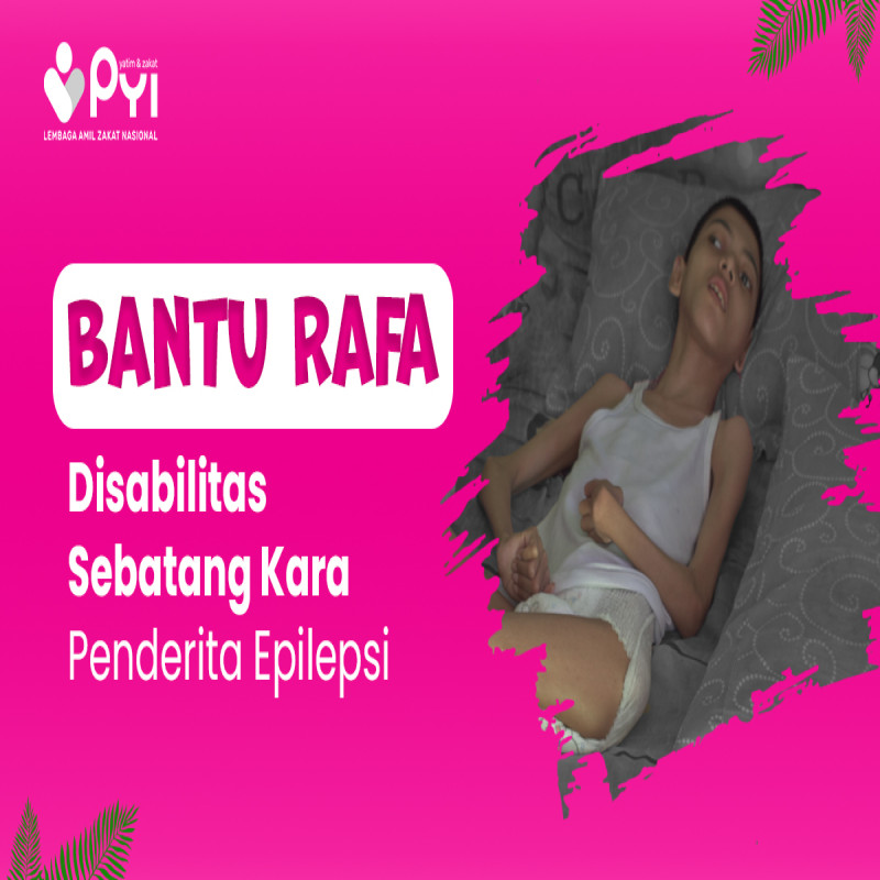 Bantu Rafa, Disabilitas Sebatang Kara Penderita Epilepsi