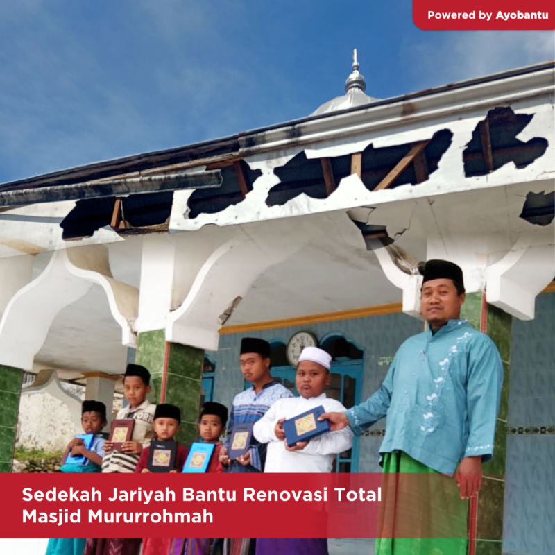 Sedekah Jariyah Bantu Renovasi Total Masjid Nururrohmah