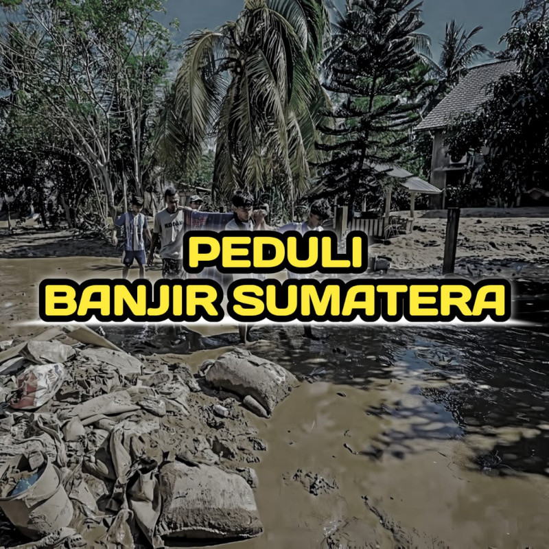 Bantuan Peduli Korban Banjir Sumatera