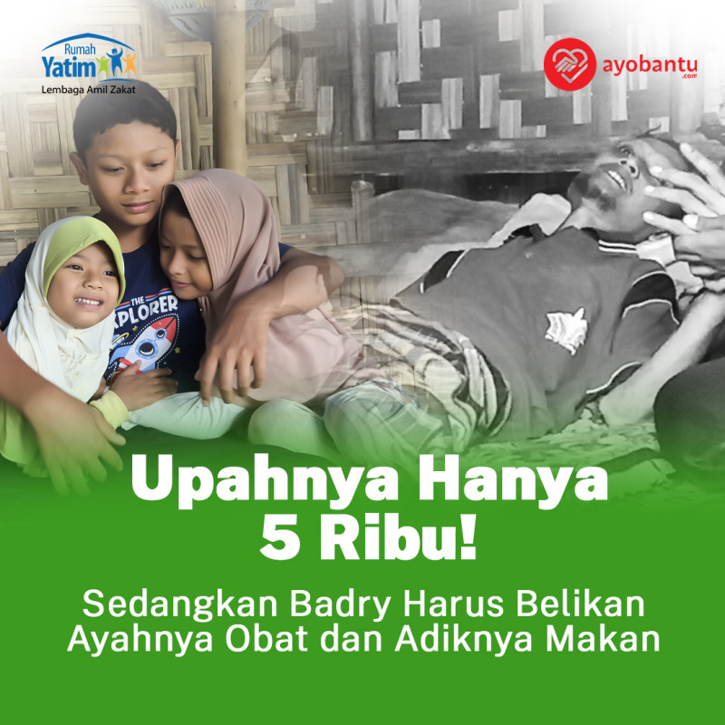 Bocah Piatu Ini Berjuang Demi Hidupi 2 Adik dan Ayah Sakit