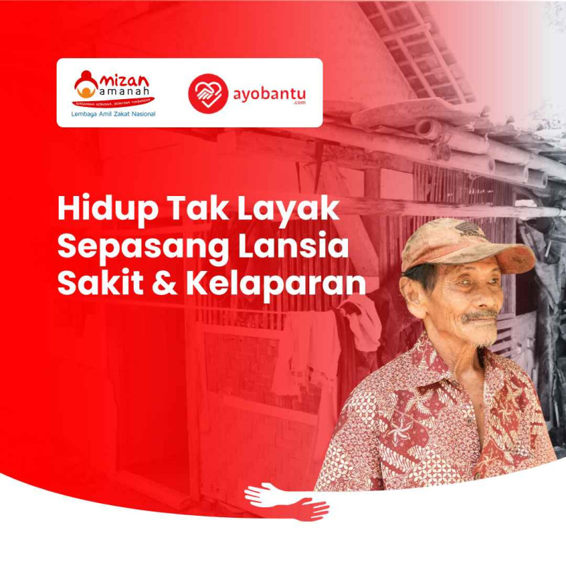 Hidup Tak Layak Sepasang Lansia Sakit dan Kelaparan