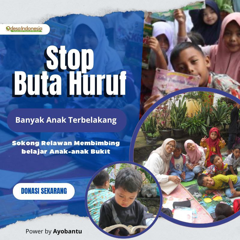 Stop Buta Huruf, Sokong Relawan Membimbing Belajar Anak-anak Bukit