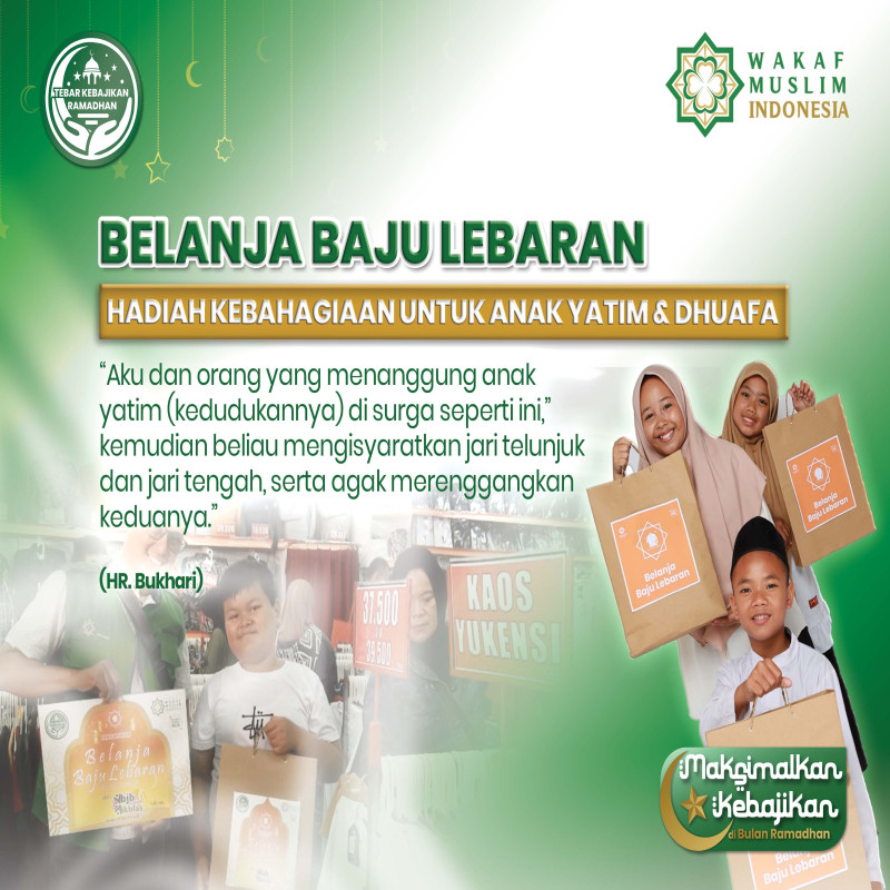 Belanja Baju Lebaran: Ceriakan Hari Raya Anak Yatim & Dhuafa