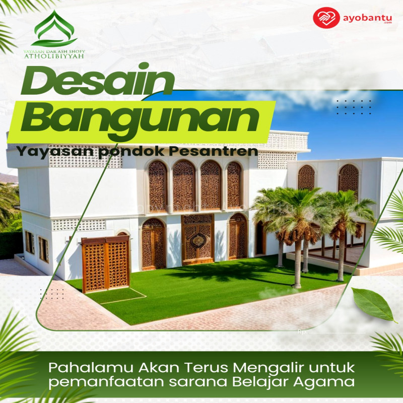Bantu Pembebasan Lahan Pesantren Dar Ash-Shofy Atholibiyyah: Berapapun Donasimu Berharga
