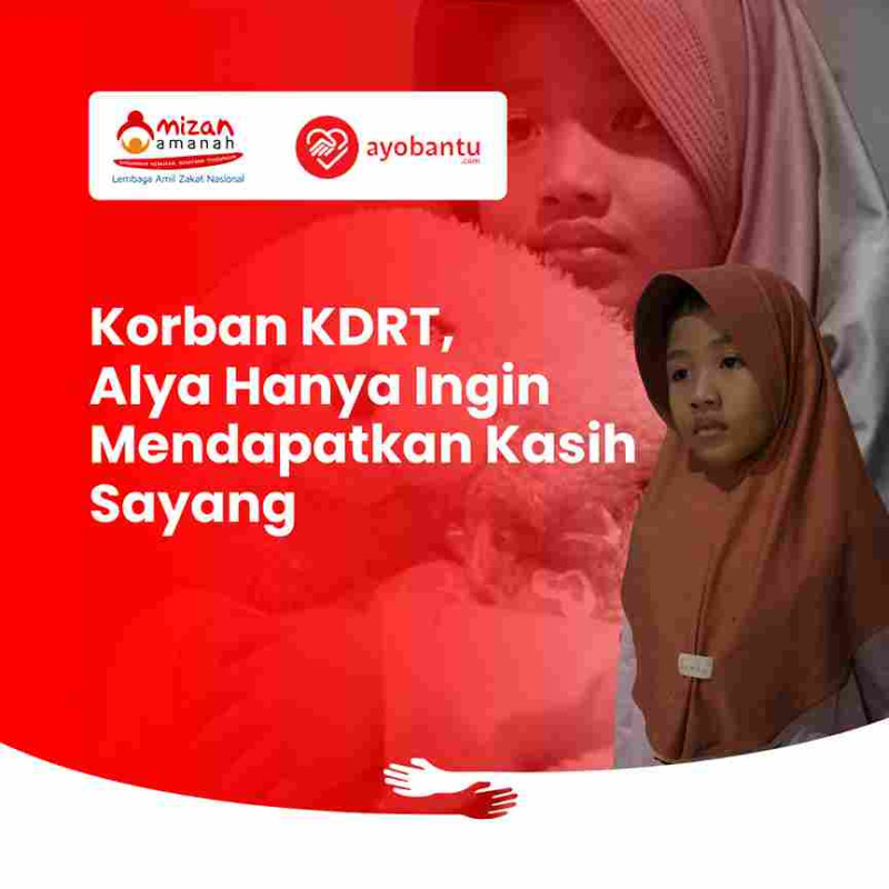 Yuk Temani Alya Kecil Korban KDRT