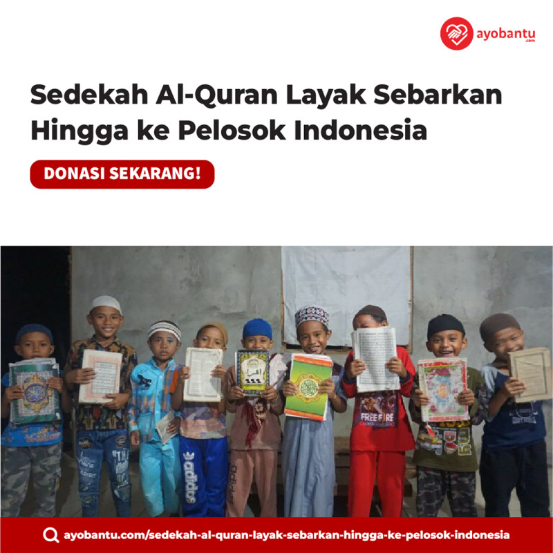 Sedekah Al-Quran Layak Sebarkan Hingga ke Pelosok Indonesia